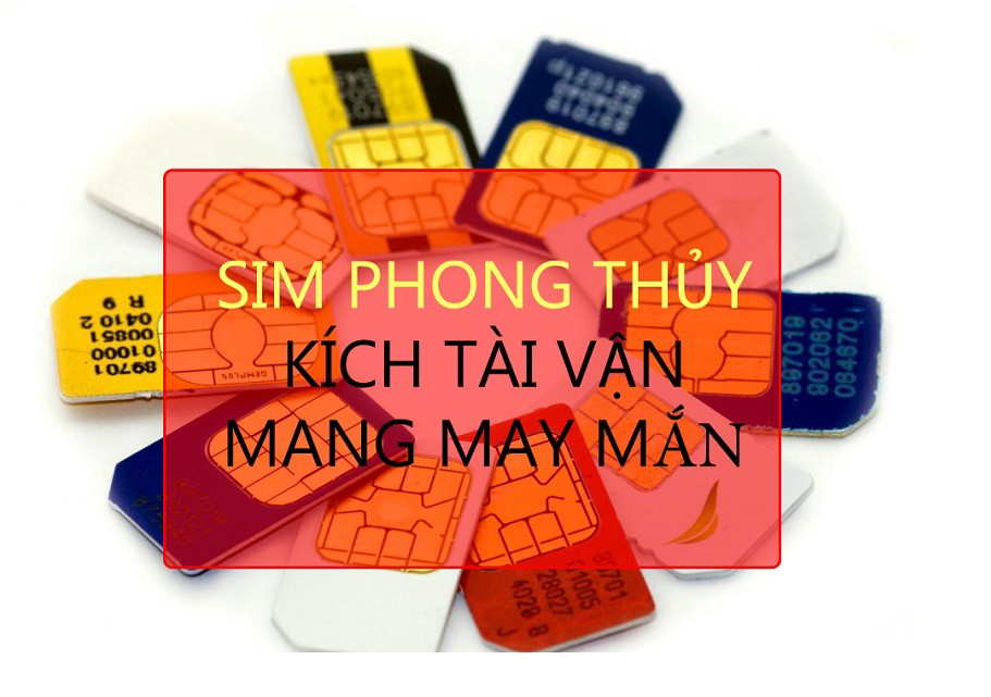 Cách Chọn Sim Phong Thủy Đúng Cách